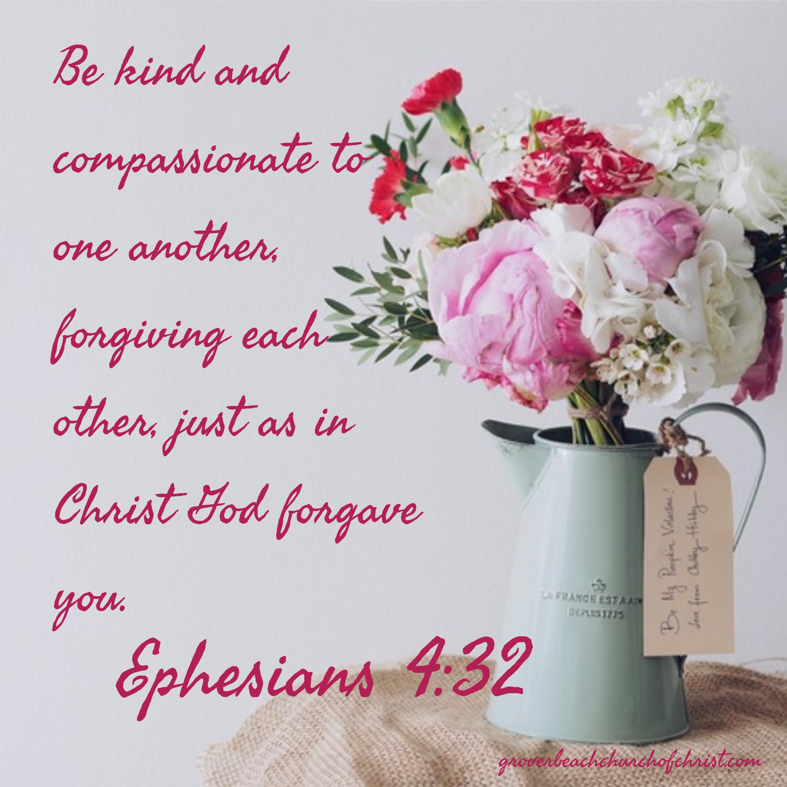 Ephesians 4-32 Be kind