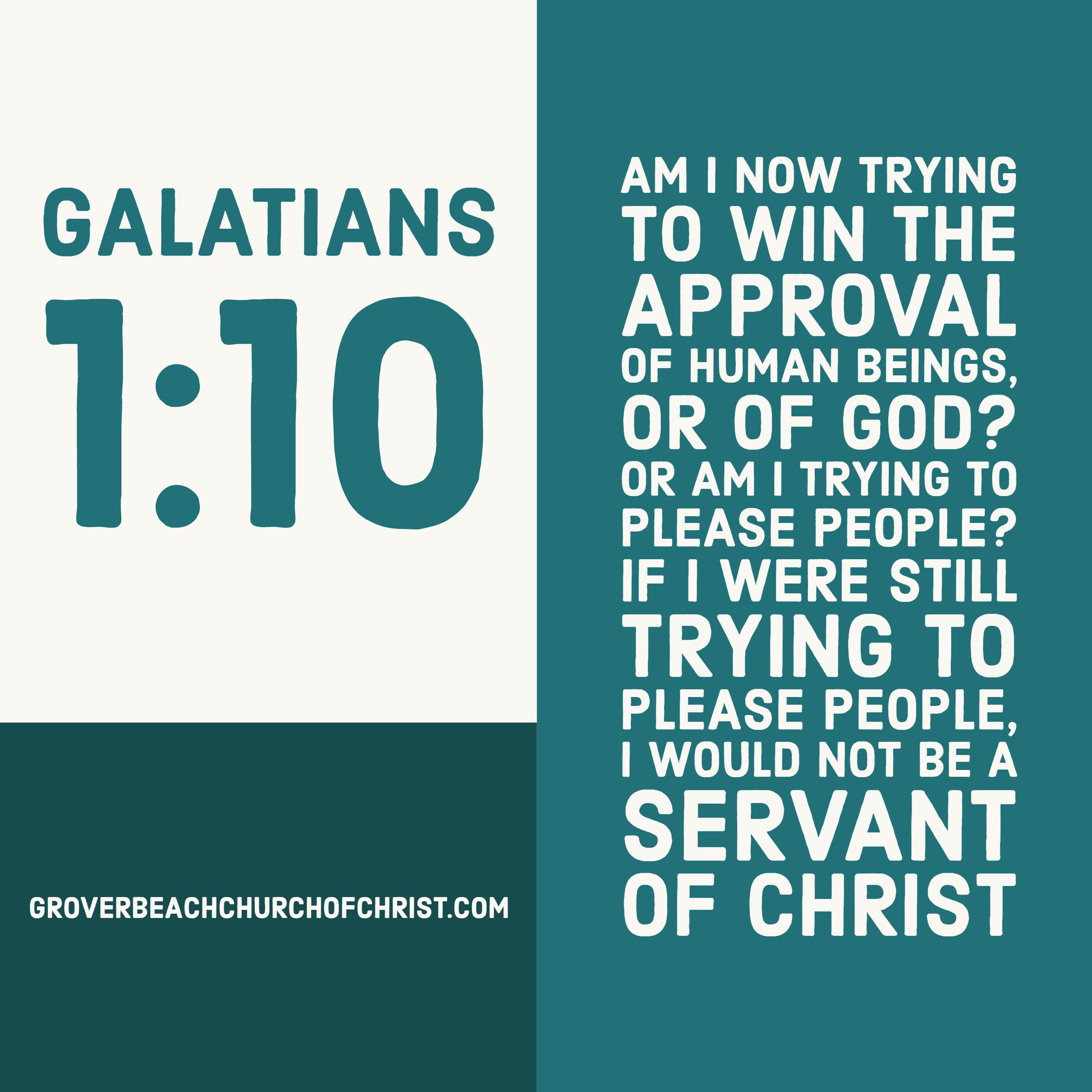 Galatians 1-10 Am I now trying to win