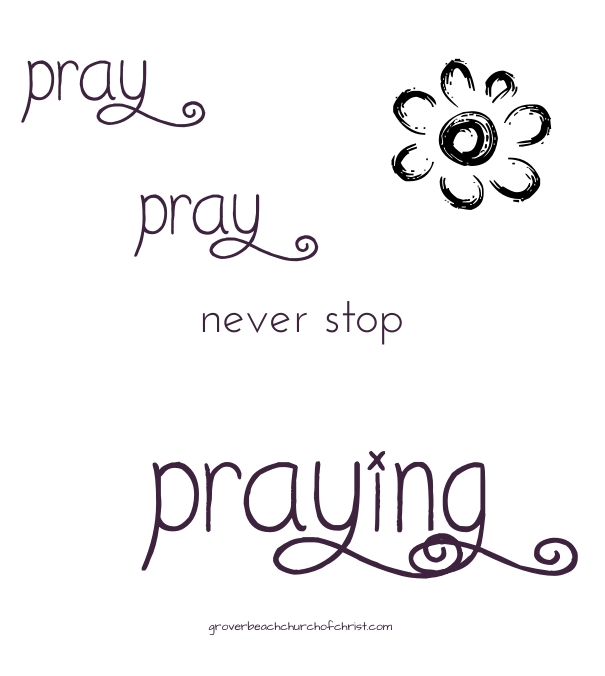 Pray pray never stop praying