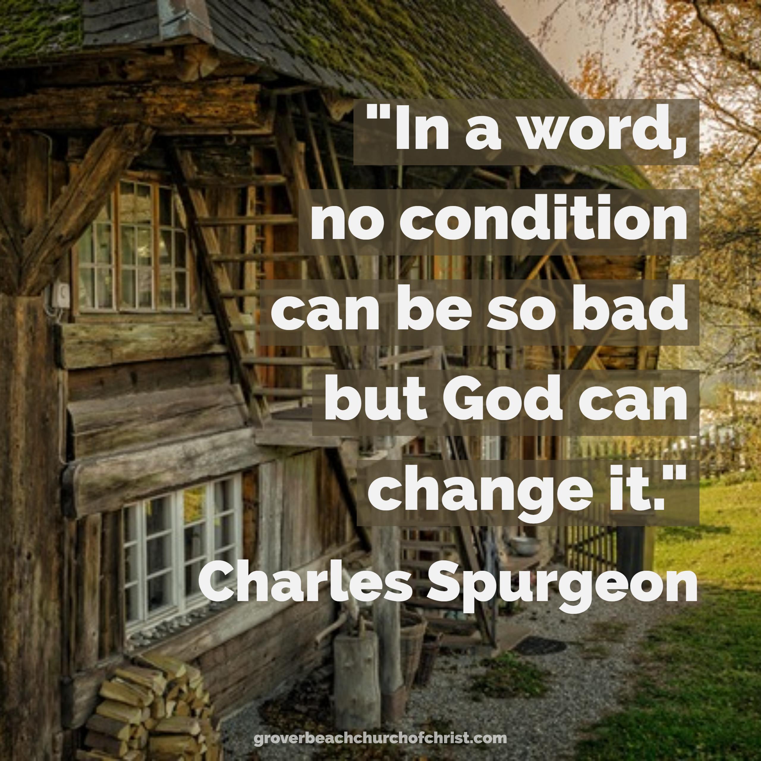 Spurgeon In a word no condition