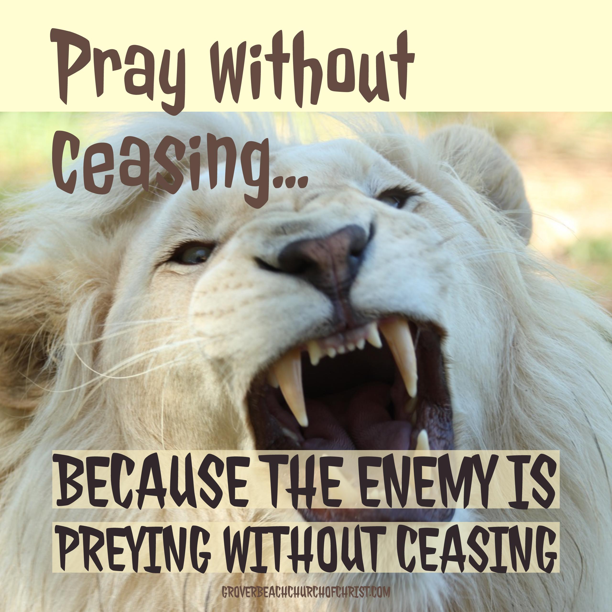 Pray without ceasing